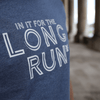 'In it for the Long Run' Tee